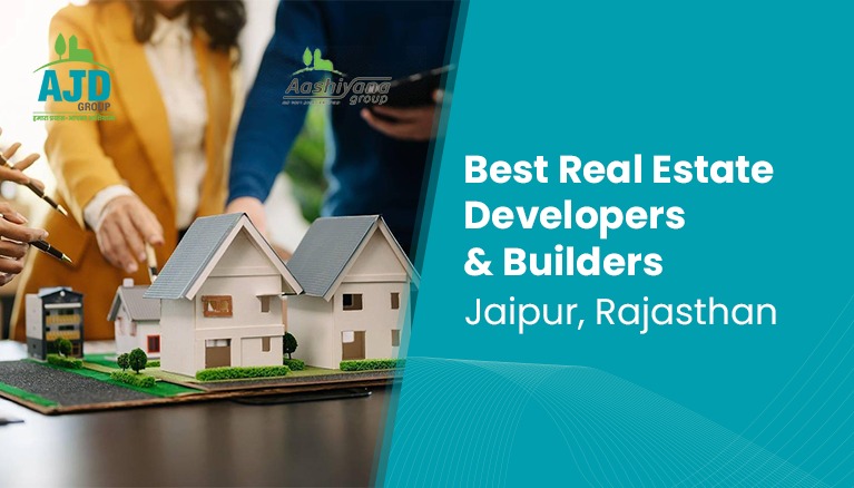 Best Real Estate Developers & Builders in Jaipur, Rajasthan